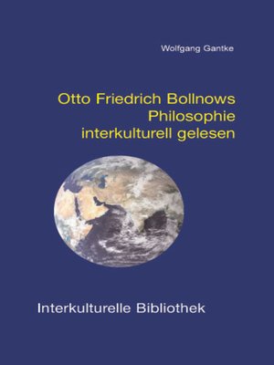 cover image of Otto Friedrich Bollnows Philosophie interkulturell gelesen